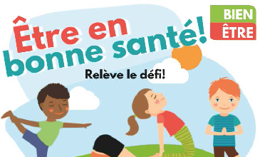 Être en bonne santé! Relève le défi!