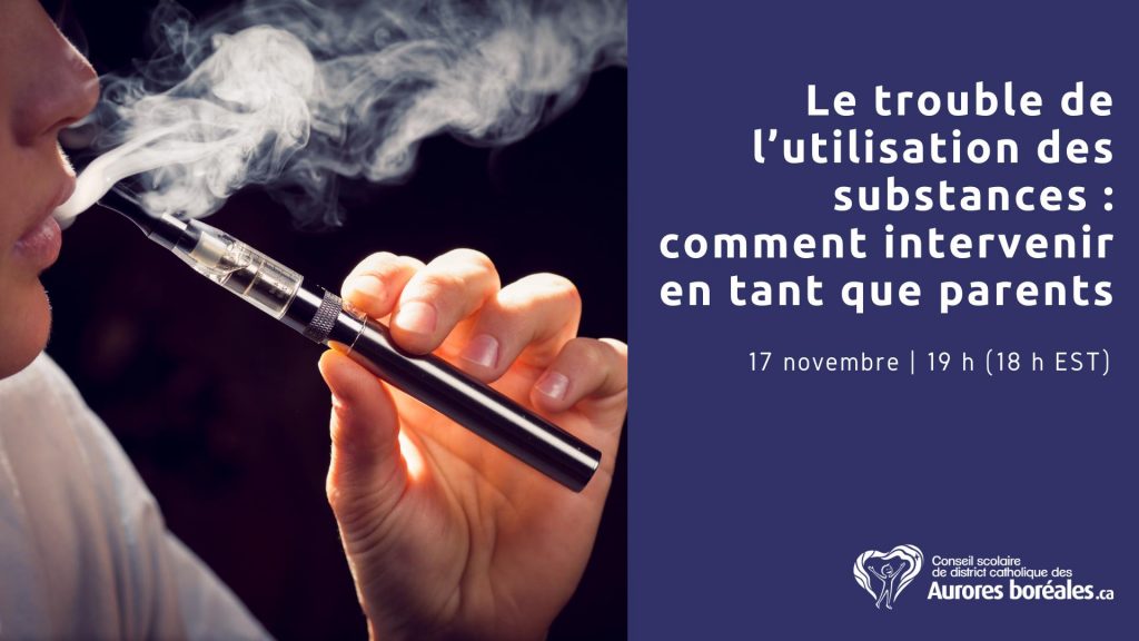 Le trouble de l’utilisation des substances : comment intervenir en tant que parents?